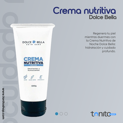 CREMA NUTRITIVA NOCHE DOLCE BELLA